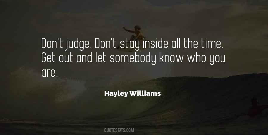 Don't Judge What You Don't Know Quotes #501407