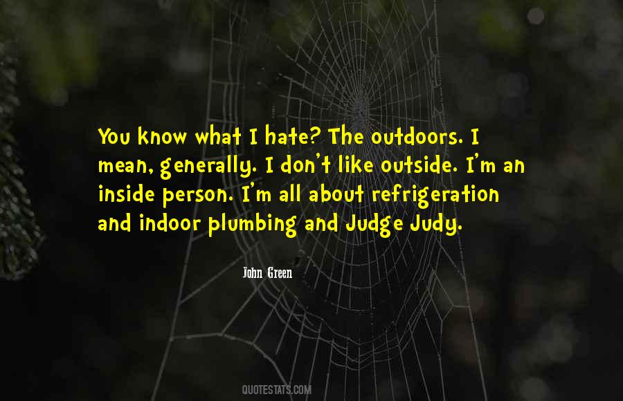 Don't Judge What You Don't Know Quotes #885456