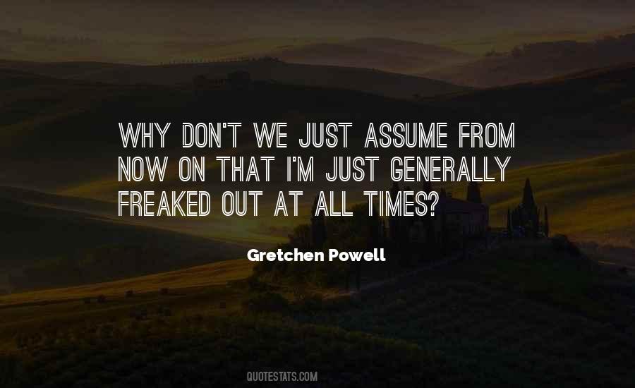 Don't Just Assume Quotes #1689080