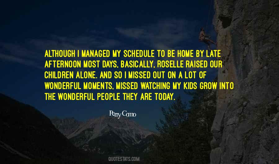 Sorry I Missed You Today Quotes #1711604