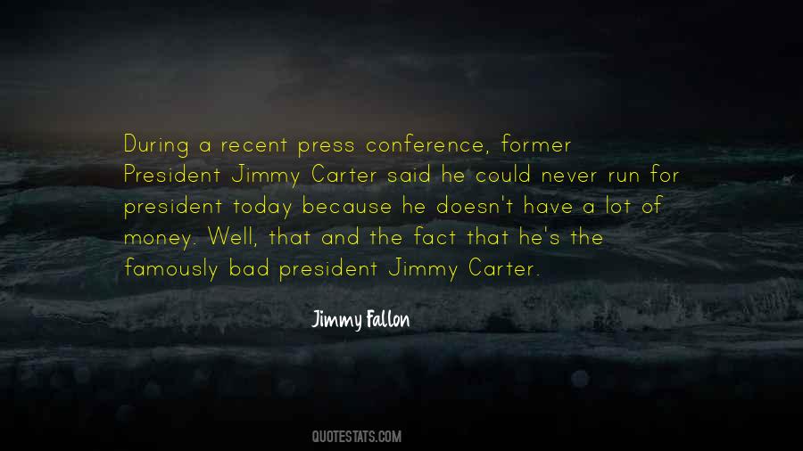 Bad President Quotes #590779