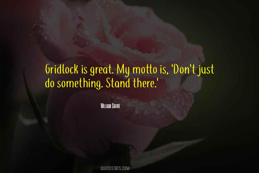 Don't Just Stand There Quotes #1122912