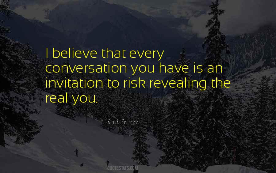 Only Those Who Risk Going Too Far Quotes #3838