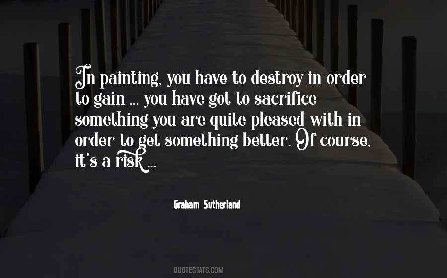 Only Those Who Risk Going Too Far Quotes #3875