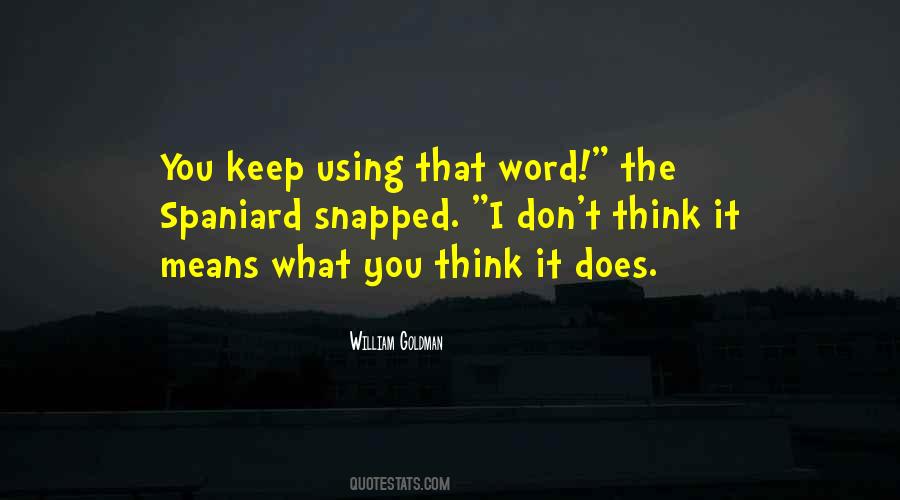 Don't Keep Your Word Quotes #795706