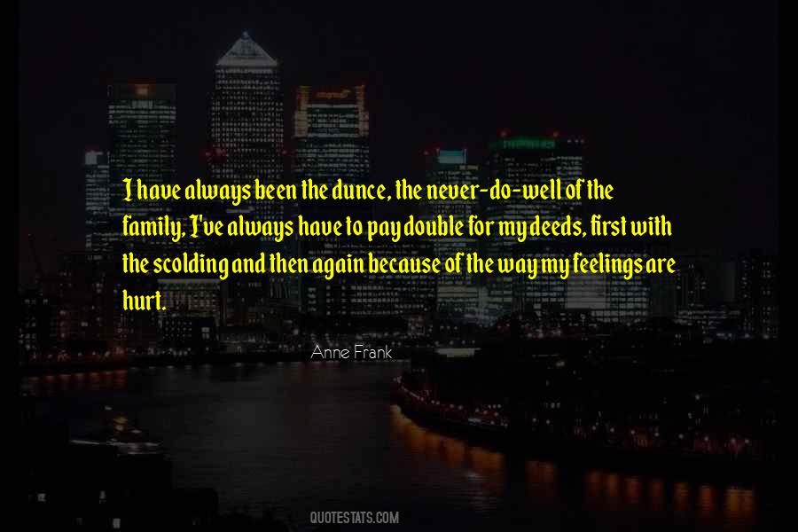 Have You Ever Been So Hurt Quotes #625857