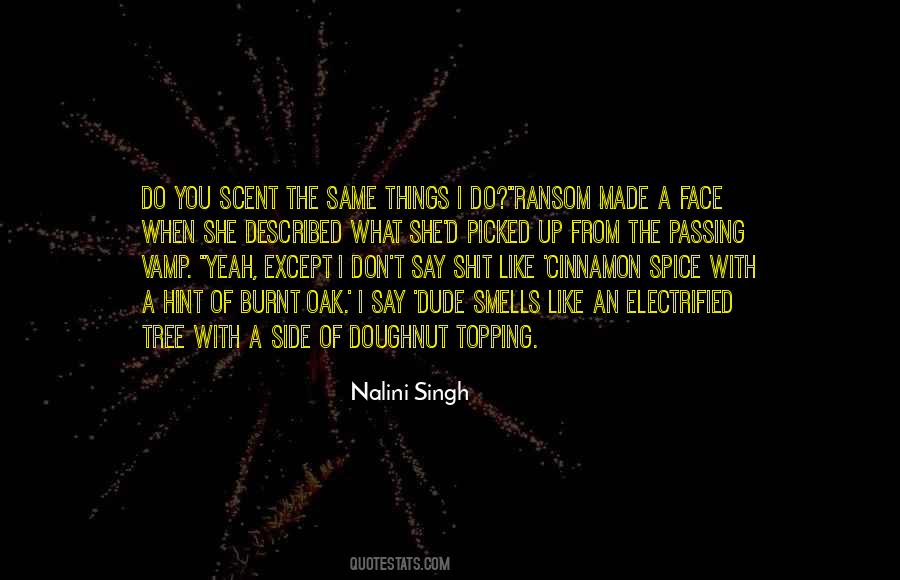 Spice Things Up Quotes #1794539