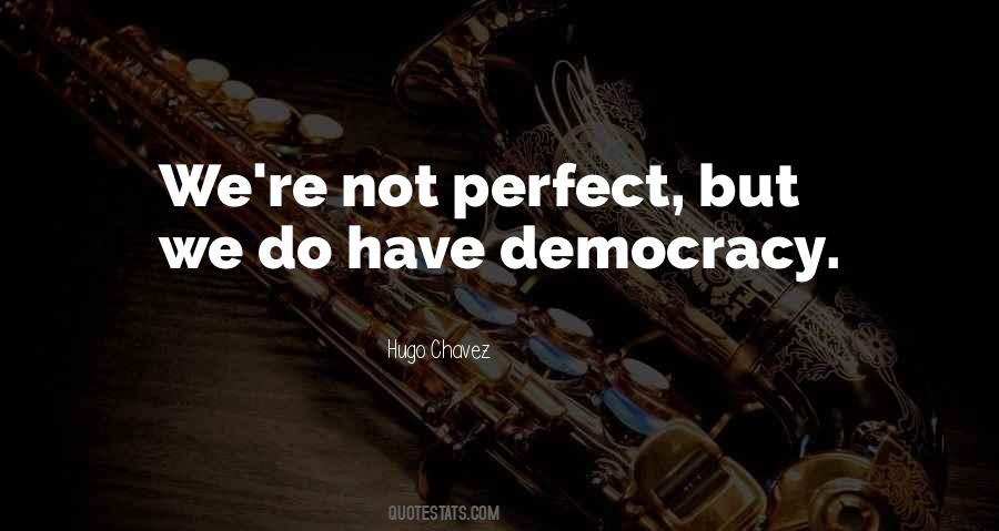Best Hugo Chavez Quotes #51393
