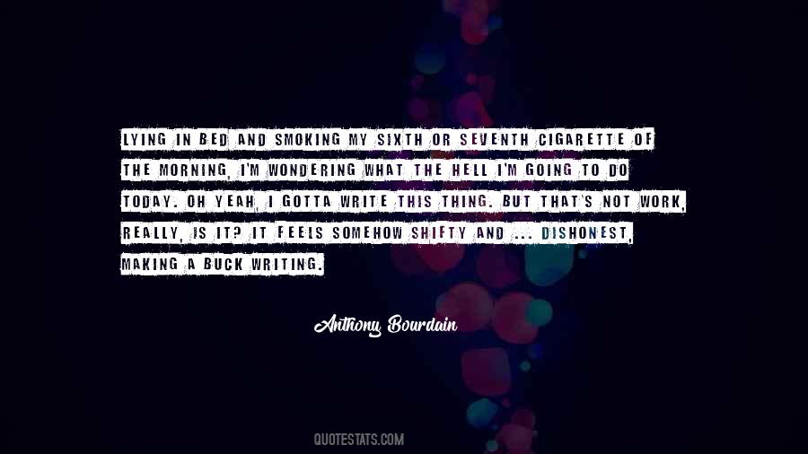 What A Morning Quotes #1085279