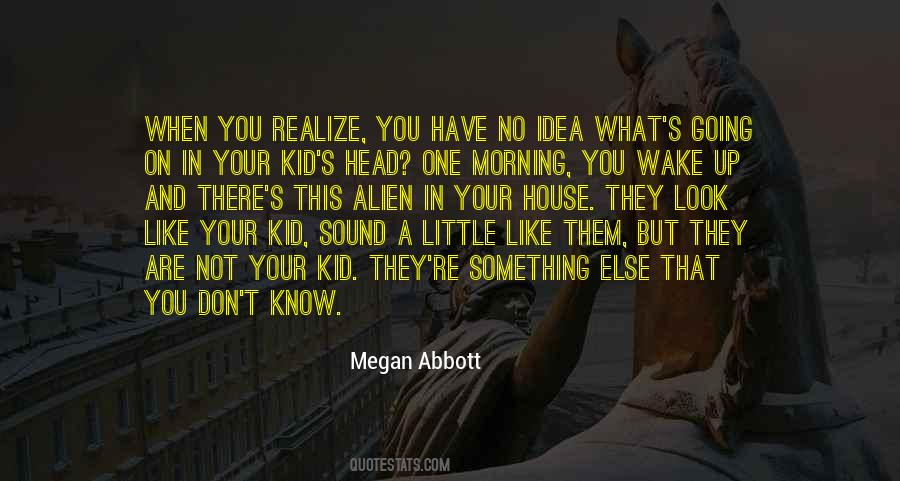 What A Morning Quotes #1395488