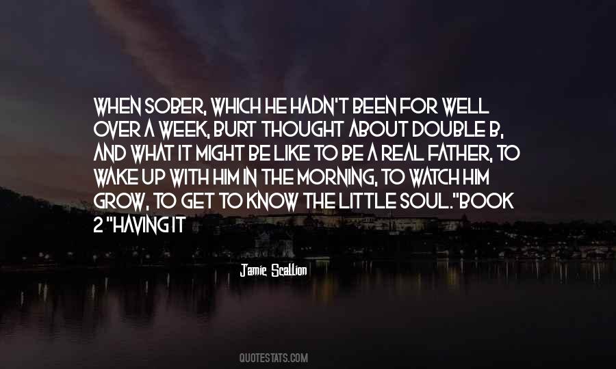 What A Morning Quotes #190665