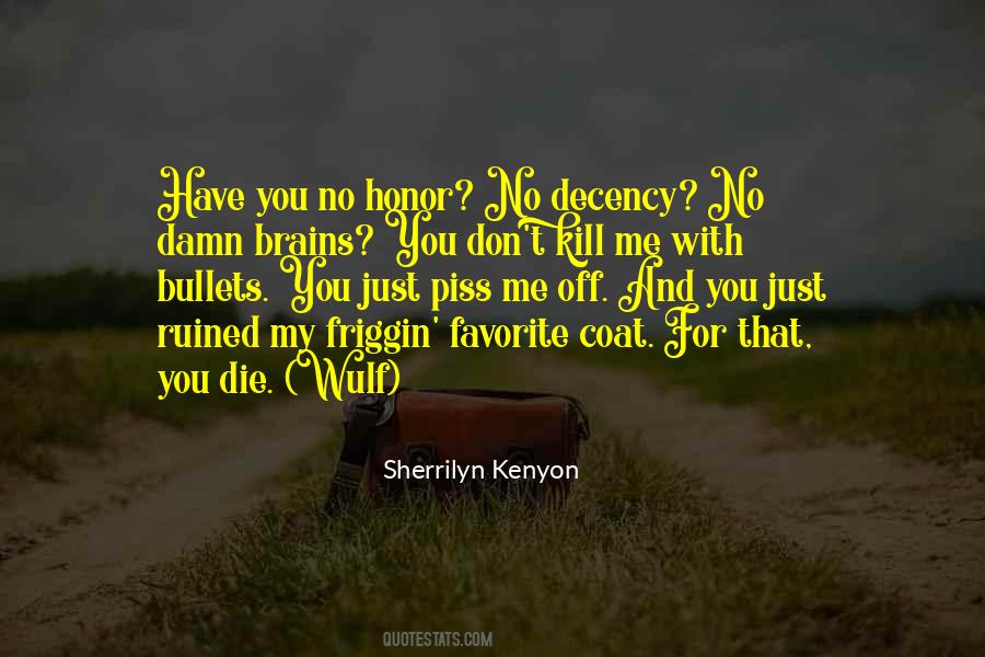Don't Kill Me Quotes #229064
