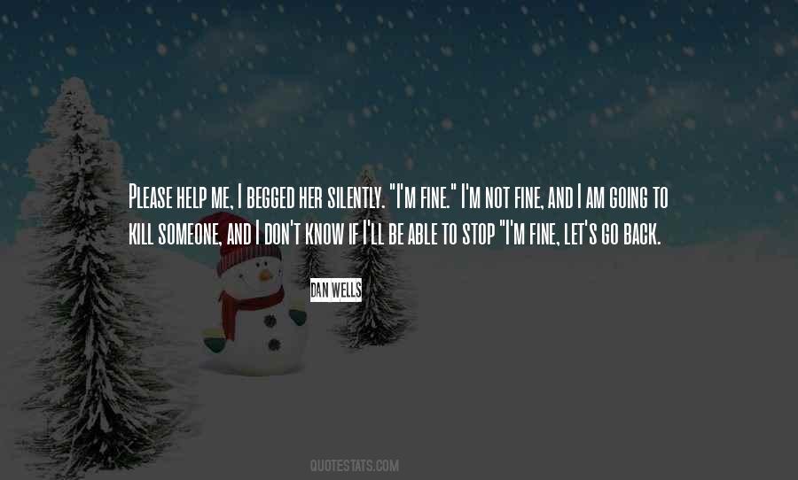 Don't Kill Me Quotes #80897