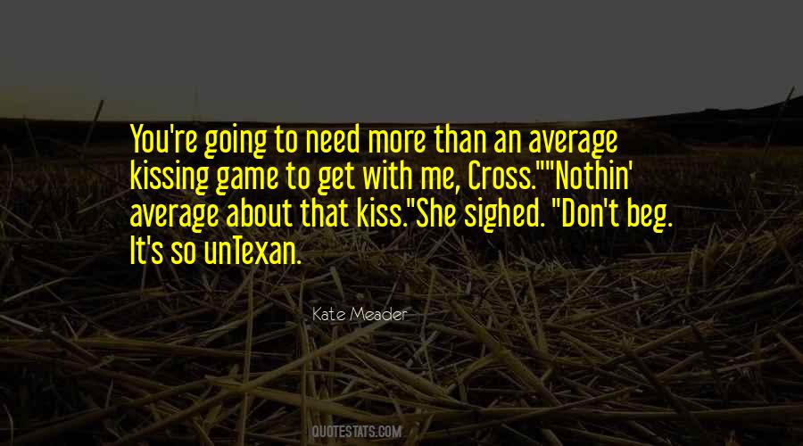 Don't Kiss Me Quotes #126255