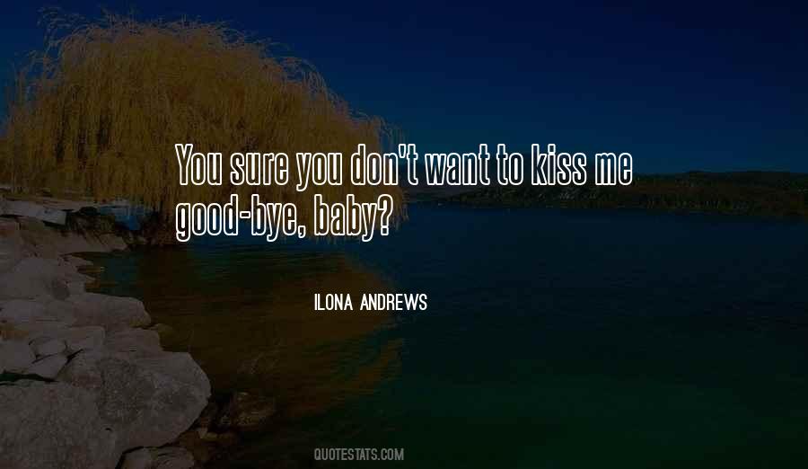 Don't Kiss Me Quotes #458160
