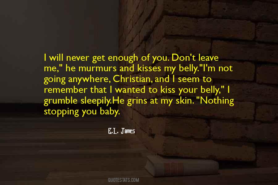 Don't Kiss Me Quotes #465357