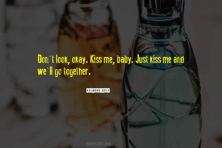 Don't Kiss Me Quotes #509681