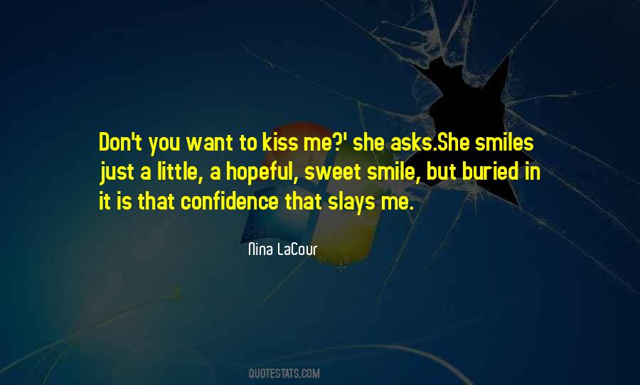 Don't Kiss Me Quotes #643047