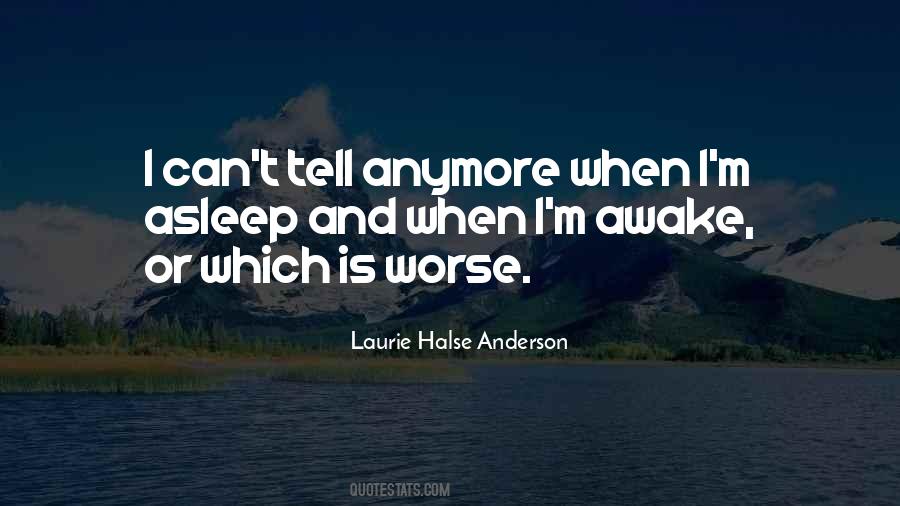 Don't Know Anymore Quotes #18267
