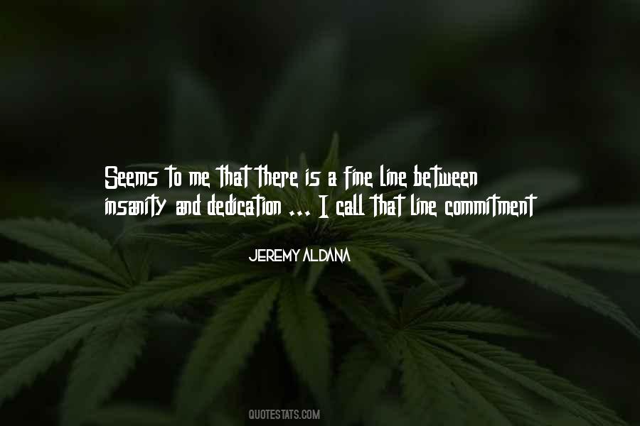 One Line Dedication Quotes #1180912