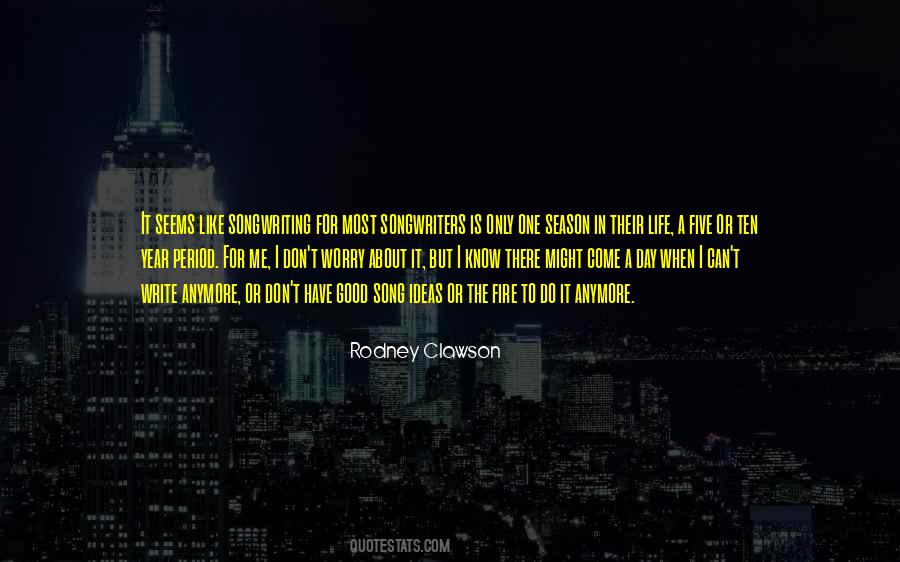 Don't Know Do Anymore Quotes #1613192