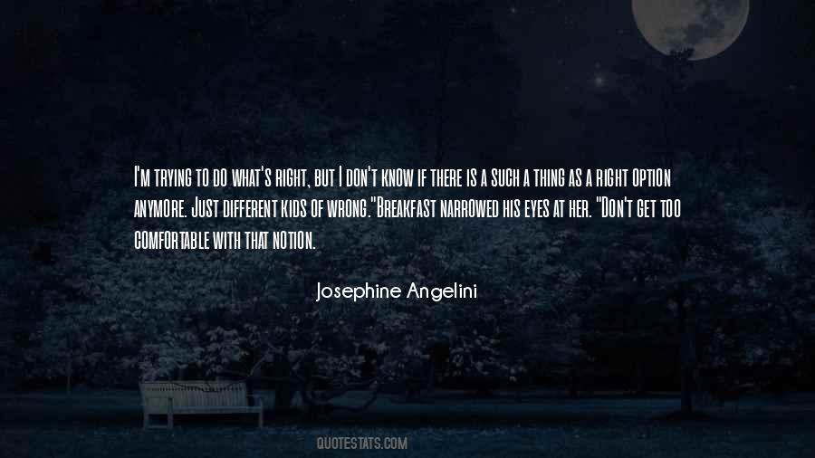 Don't Know Do Anymore Quotes #1852967