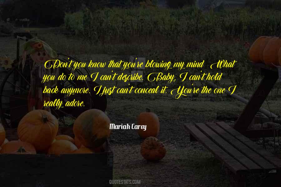 Don't Know Do Anymore Quotes #561140