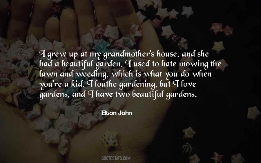 I Love My Garden Quotes #292193