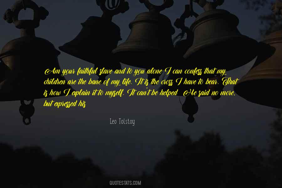 How Can I Explain Myself Quotes #1841612