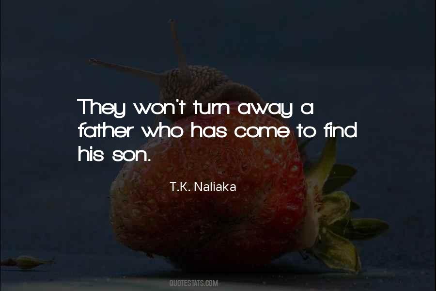 Father To His Son Quotes #1842516