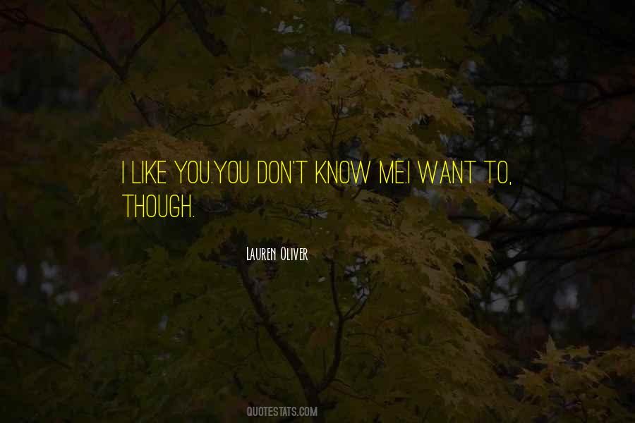 Don't Know Me Quotes #140129