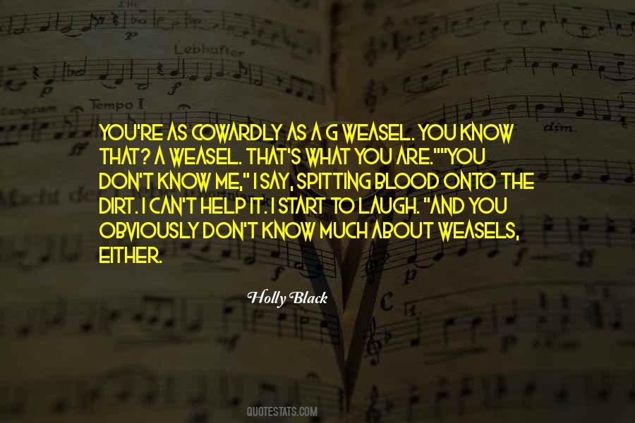 Don't Know Me Quotes #809969