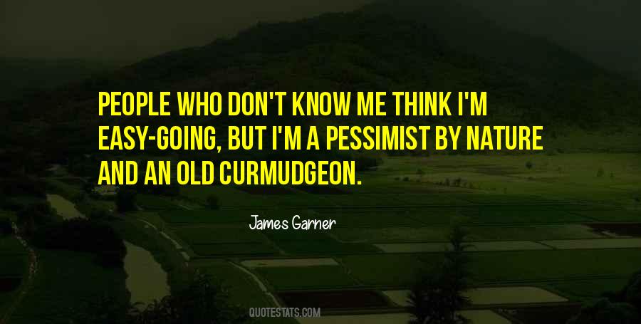 Don't Know Me Quotes #914389