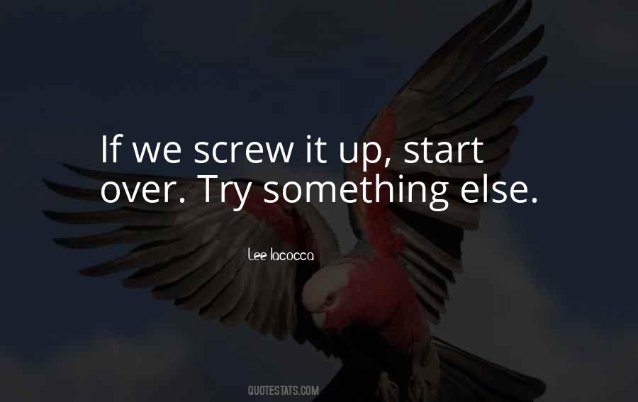 Screw It Quotes #972122