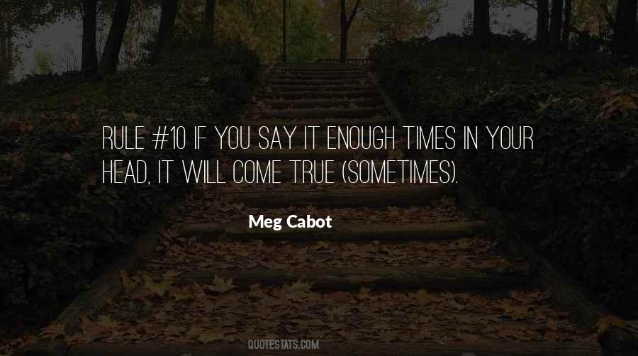 Say It Enough Quotes #1021321