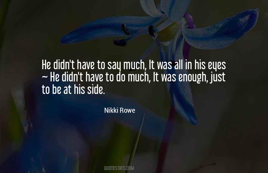 Say It Enough Quotes #253799