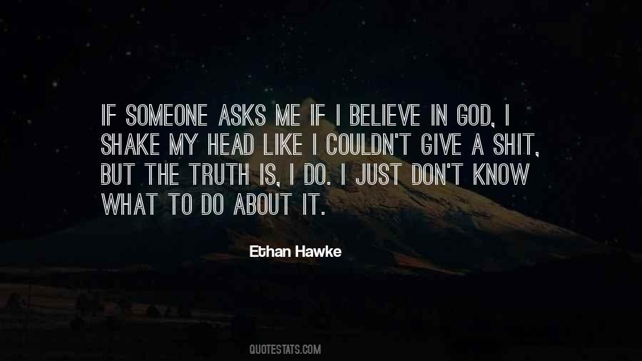 Don't Know The Truth Quotes #141981