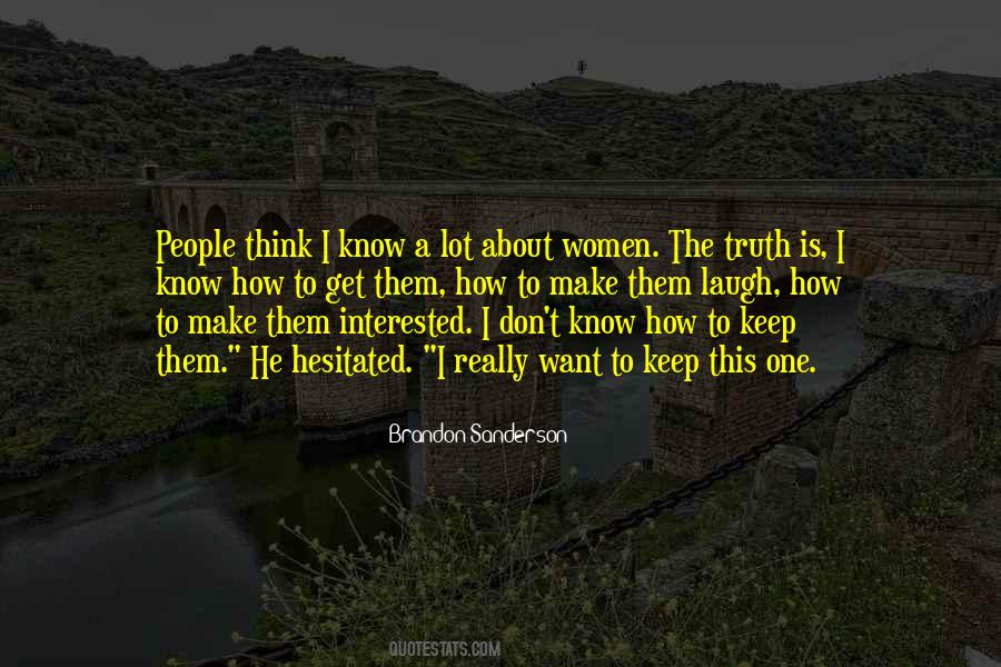 Don't Know The Truth Quotes #215532