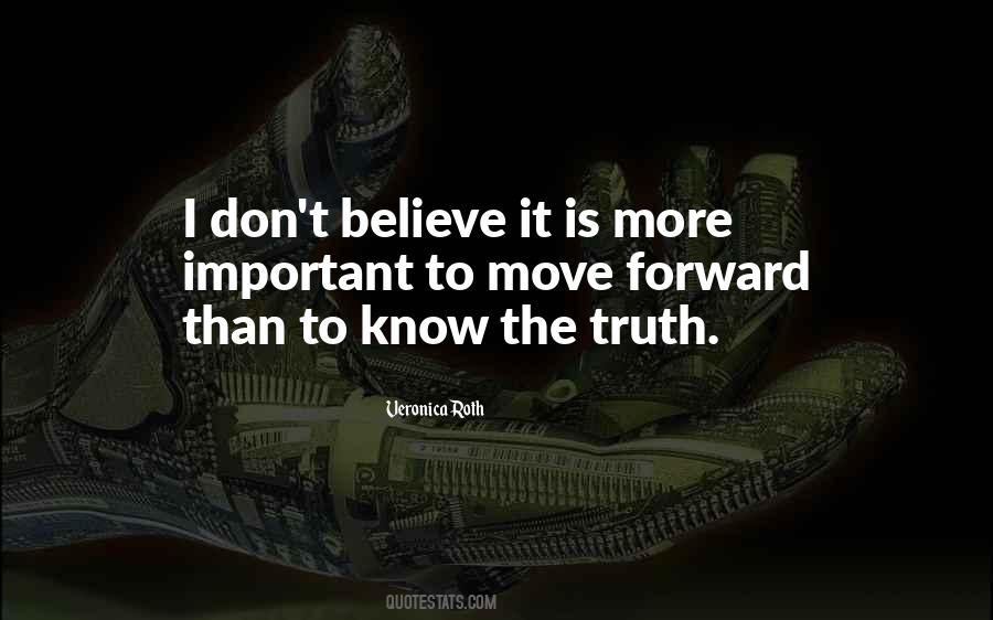 Don't Know The Truth Quotes #245857