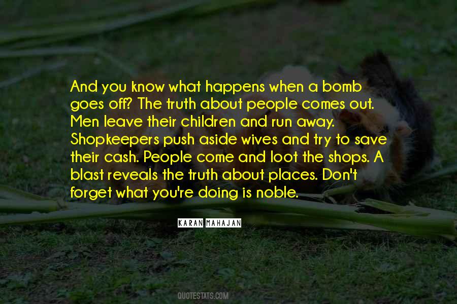 Don't Know The Truth Quotes #426294