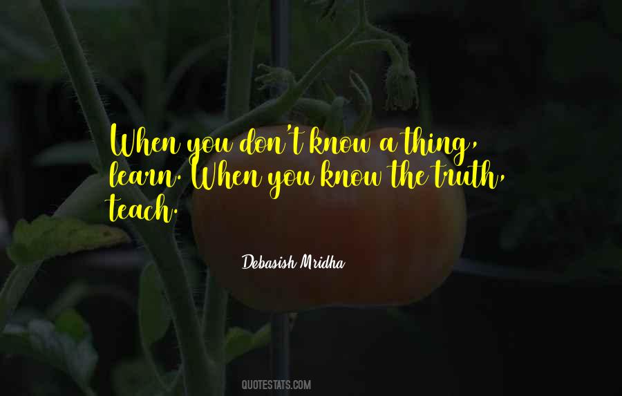 Don't Know The Truth Quotes #432576