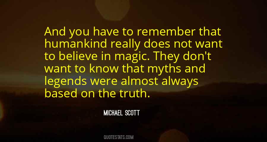 Don't Know The Truth Quotes #558392