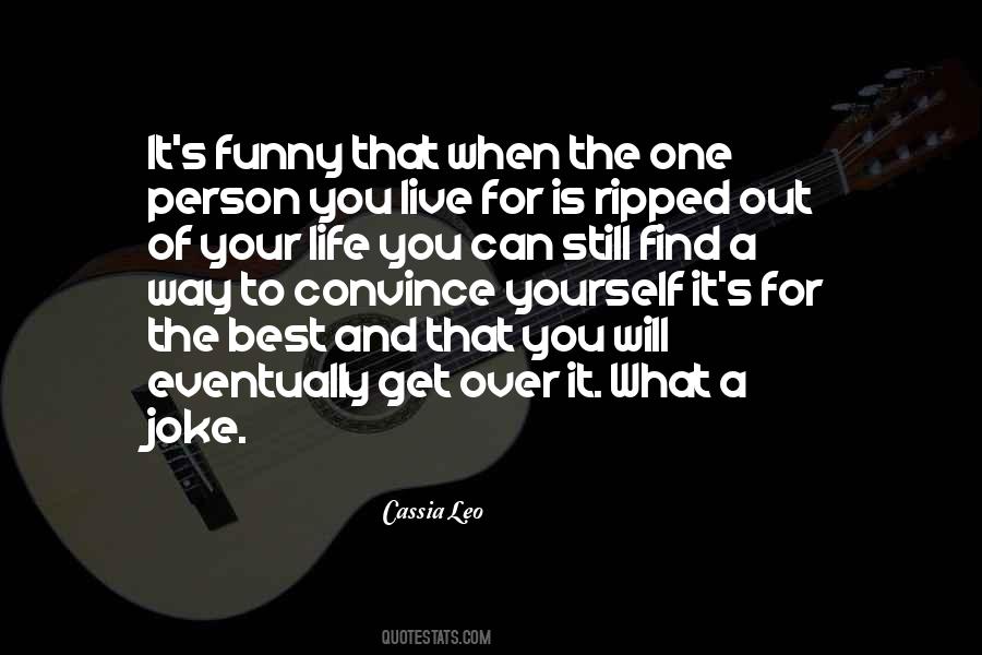 Over One Way Quotes #1099294