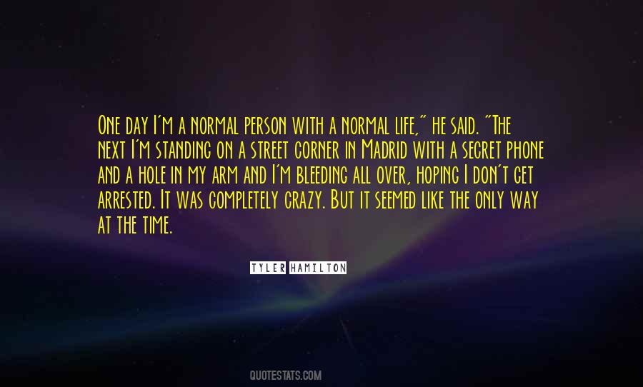Over One Way Quotes #1555331