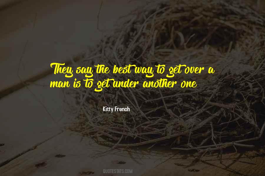Over One Way Quotes #333585