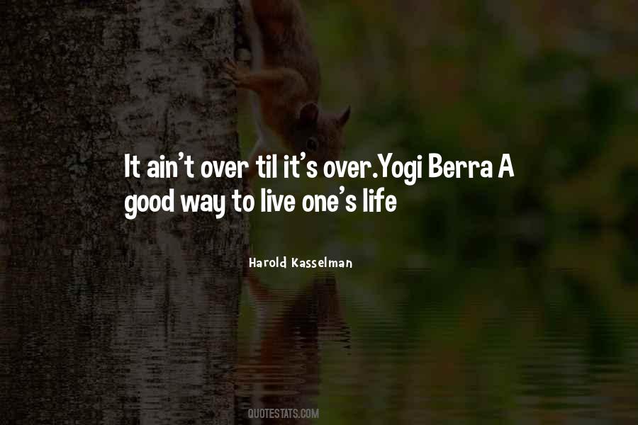 Over One Way Quotes #89180