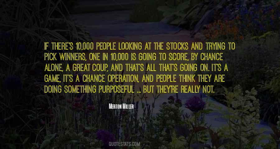 By Chance Alone Quotes #130941