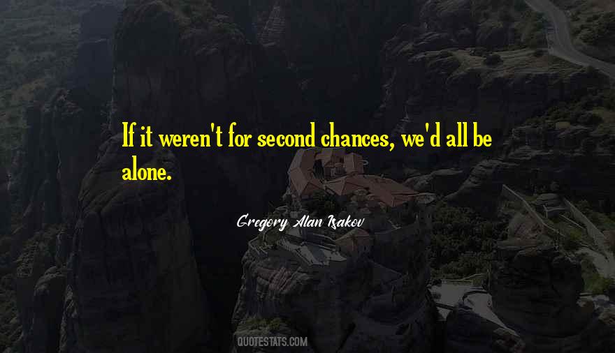 By Chance Alone Quotes #578907