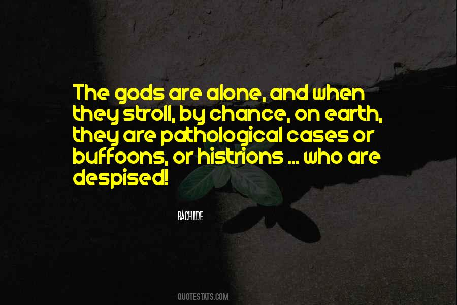 By Chance Alone Quotes #637825