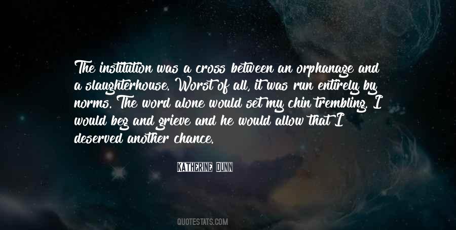 By Chance Alone Quotes #802446